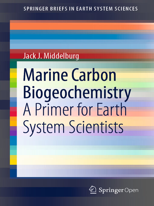 Title details for Marine Carbon Biogeochemistry by Jack J. Middelburg - Available